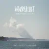 I Remember Burning - Wanderlust (feat. Garrett Garfield) - Single